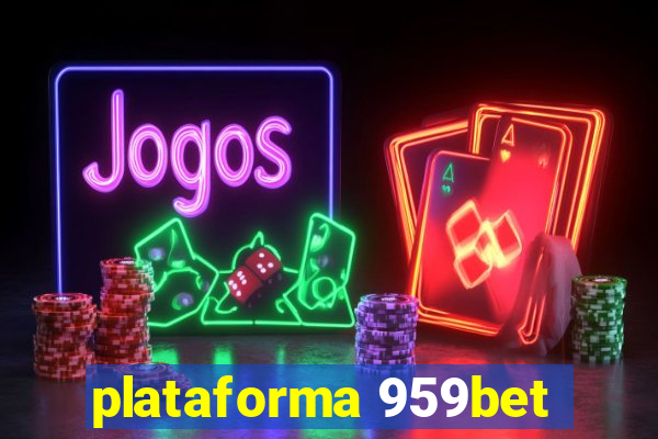 plataforma 959bet